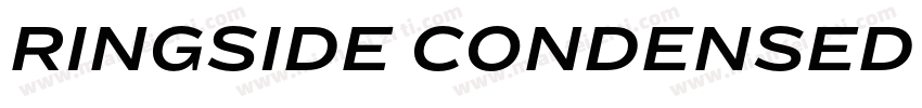 RINGSIDE CONDENSED BOLD字体转换